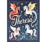 Theresa Personalized Sketchbook: Glossy Cover with 100+ Pages for drawing, coloring and using imagination. First few sheets have idea starters. ... go, and better than screens and electronics.