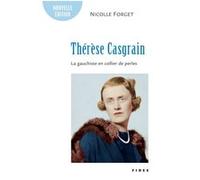 Thérèse Casgrain Nicolle Forget (Auteur)