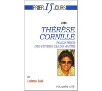 Thérèse Cornille - Fondatrice Des Foyers Claire Amitié