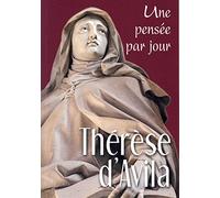 THERESE D'AVILA : UNE PENSEE PAR JOUR