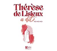 Thérèse de Lisieux a dit Collectif (Auteur)