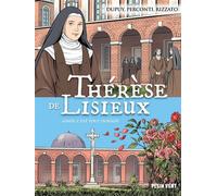 Thérèse de Lisieux Aimer c'est tout donner - Coline Dupuy - Plein Vent - broché - Bande dessinée