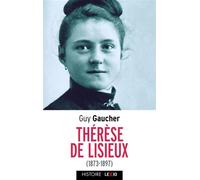 Therese de lisieux - Guy Gaucher - Cerf - Poche - Témoignage