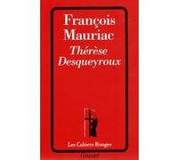 Thérèse Desqueyroux François Mauriac (Auteur)