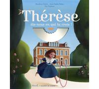 Thérèse, dis-nous en qui tu crois ? Livre avec un CD audio - Bénédicte Delelis - Mame - Livre CD - Document jeunesse dès 3 ans CD