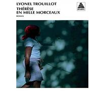 Lyonel Trouillot – Thérèse en mille morceaux – Roman – Poche – Actes Sud