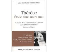 Thérèse, étoile dans notre nuit A l'école de la civilisation de l'amour avec Thérèse de Lisieux - Anne-Marie Roué - F.x. De Guibert - broché - Livre
