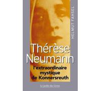 Thérèse Newmann - Helmut Fahsel - Jardin Des Livres - broché - Essai