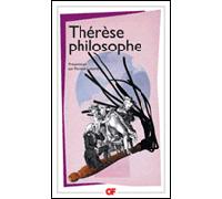 Thérèse philosophe Ou Mémoires pour servir à l'histoire du Père Dirrag et de Mademoiselle Éradice - Anonyme - Flammarion - Poche - Roman