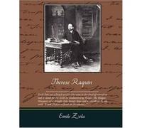 Therese Raquin Emile Zola (Auteur)
