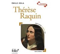 Thérèse Raquin Émile Zola (Auteur)