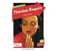 Thérèse Raquin - Émile Zola - Belin Education - Gallimard - broché - Scolaire / Universitaire