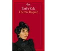 Therese Raquin Zola, Émile (Auteur)