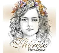Thérèse : Vivre D'amour – Sony Music