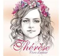 Thérèse : Vivre D'amour – Sony Music