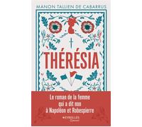Thérésia L'oubliée de la Révolution - Manon Tallien de Cabarrus - Eyrolles - broché - Roman