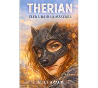 Therian: Elena bajo la máscara