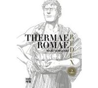 Thermae Romae Redux Wladimir Labaere (Traduction), Ryoko Sekiguchi (Traduction), Mari Yamazaki (Dessinateur), Mari Yamazaki (Scénario)