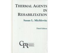 Thermal Agents in Rehabilitation