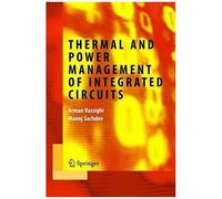 Thermal and Power Management of Integrated Circuits