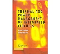 Thermal and Power Management of Integrated Circuits