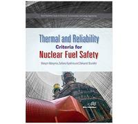 Thermal And Reliability Criteria For Nuclear Fuel Safety