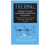 Thermal Design Of Liquid Cooled Microelectronic Equipment