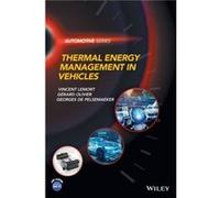 Thermal Energy Management in Vehicles by Georges Valeo Thermal System Business Group de Pelsemaeker Georges Valeo Thermal System Business Group de Pelsemaeker (Auteur)