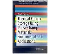 Thermal Energy Storage Using Phase Change Materials