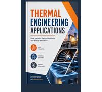 THERMAL ENGINEERING APPLICATIONS