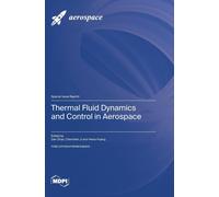 Thermal Fluid Dynamics And Control In Aerospace