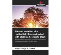 Thermal modeling of a residential villa constructed with stabilized concrete block