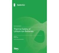Thermal Safety Of Lithium Ion Batteries