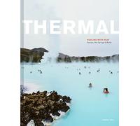 Thermal: Saunas, Hot Springs & Baths