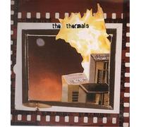 Thermals - More Parts Per Million