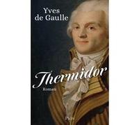 Thermidor Yves De Gaulle (Auteur)