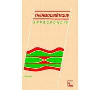 Thermocinétique approfondie Jean Martinet (Auteur)