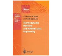 Thermodynamic Modeling And Materials Data Engineering