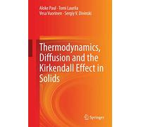 Thermodynamics, Diffusion and the Kirkendall Effect in Solids