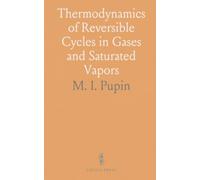 Thermodynamics of Reversible Cycles in Gases and Saturated Vapors