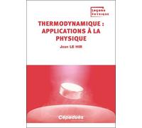 Thermodynamique : Applications À La Physique