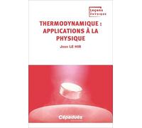 Thermodynamique : Applications À La Physique