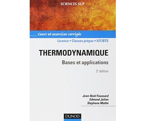 Thermodynamique: Bases et applications