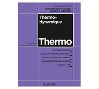 Thermodynamique - Cours, exercices et méthodes: Cours, exercices et méthodes