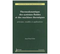 J.-P. Fohr – Thermodynamique des fluides et machines thermiques – Principes, modèles – Broché