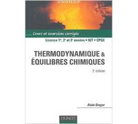 Thermodynamique et équilibres chimiques : Cours et exercices corrigés de Gruger ( 15 janvier 2004 )