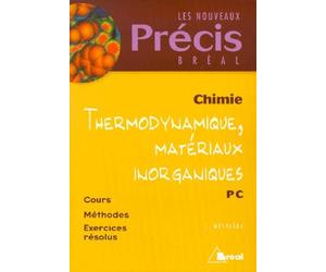 Thermodynamique et matériaux inorganiques : Chimie PC, 2e année