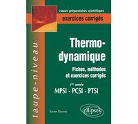 Thermodynamique 1e Année Mpsi-Pcsi-Ptsi - Fiches, Méthodes Et Exercices Corrigés