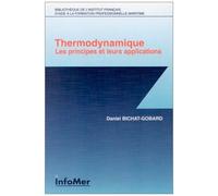 Thermodynamique - Les Principes Et Leurs Applications