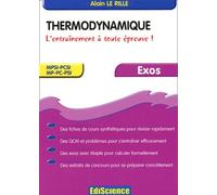 Thermodynamique MPSI-PCSI, MP-PC-PSI : L'entraînement à toute épreuve
